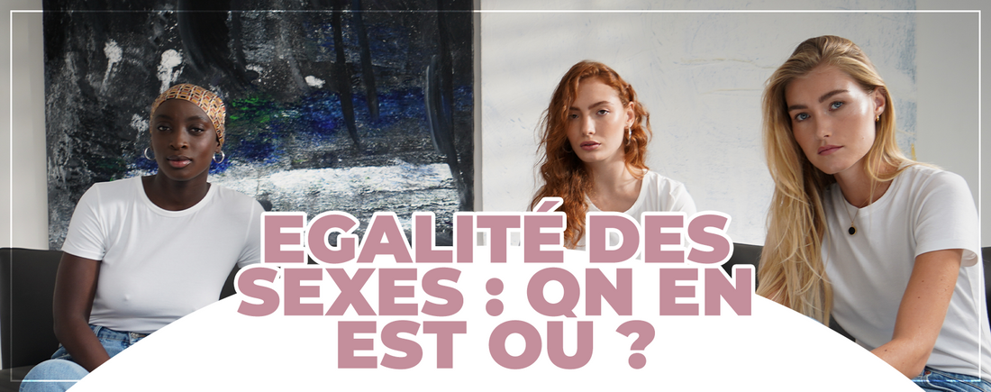 Égalité homme femme : On en est où ?