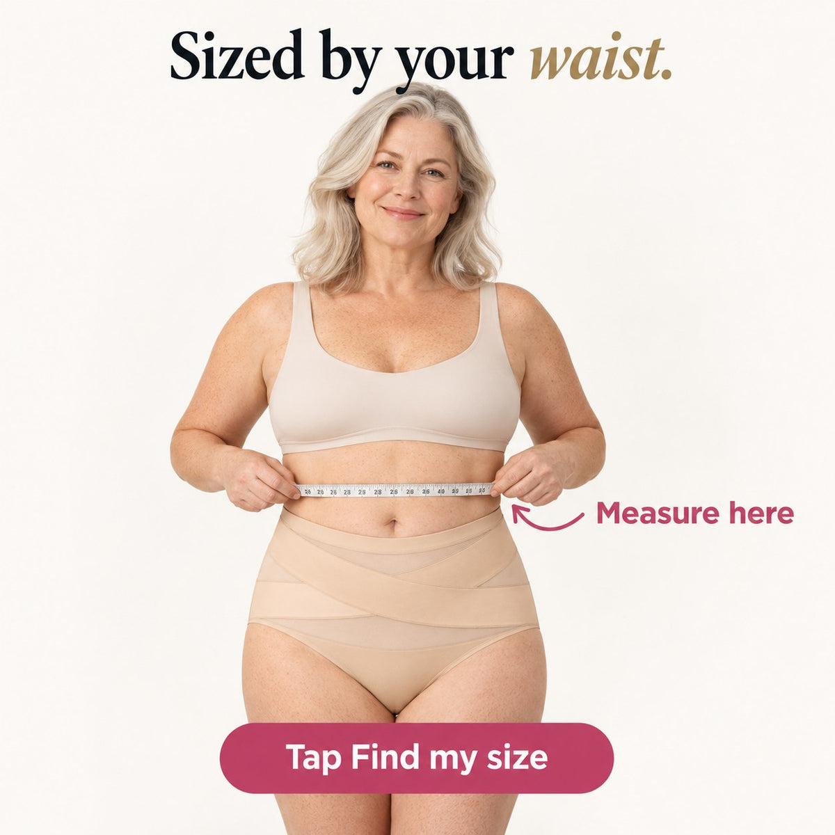 Taillée selon votre tour de taille