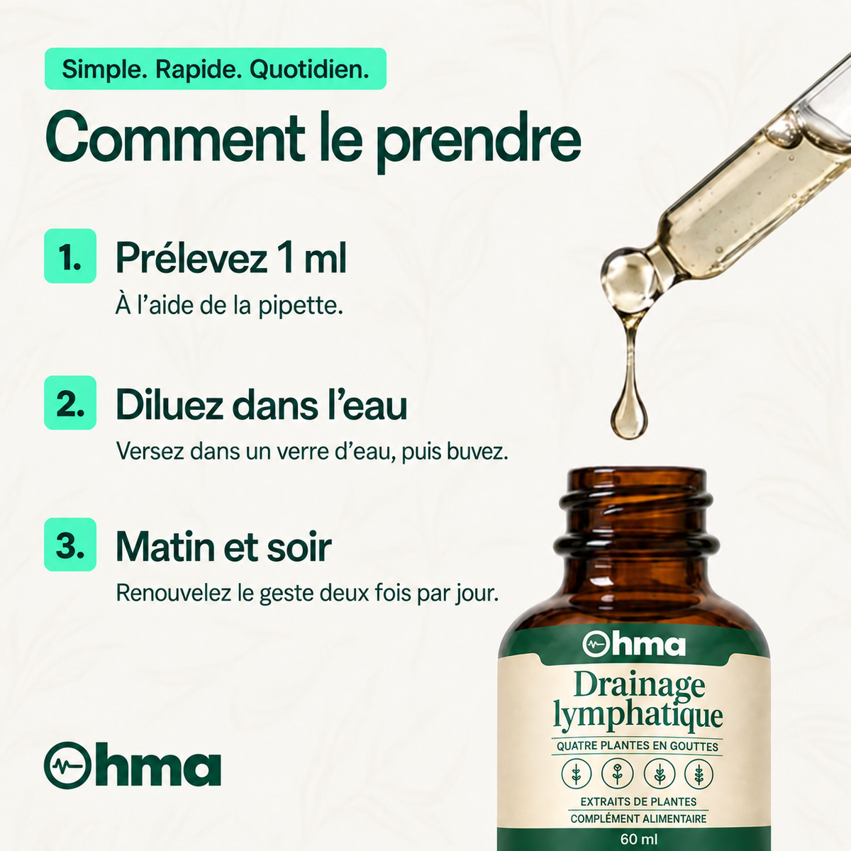 Comment le prendre : prélevez 1 ml, diluez dans l'eau, matin et soir
